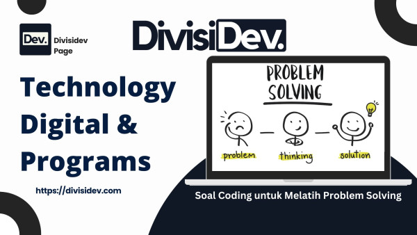Contoh Soal Coding untuk Melatih Problem Solving dan Penalaran (Beserta Jawabannya)